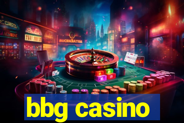 bbg casino